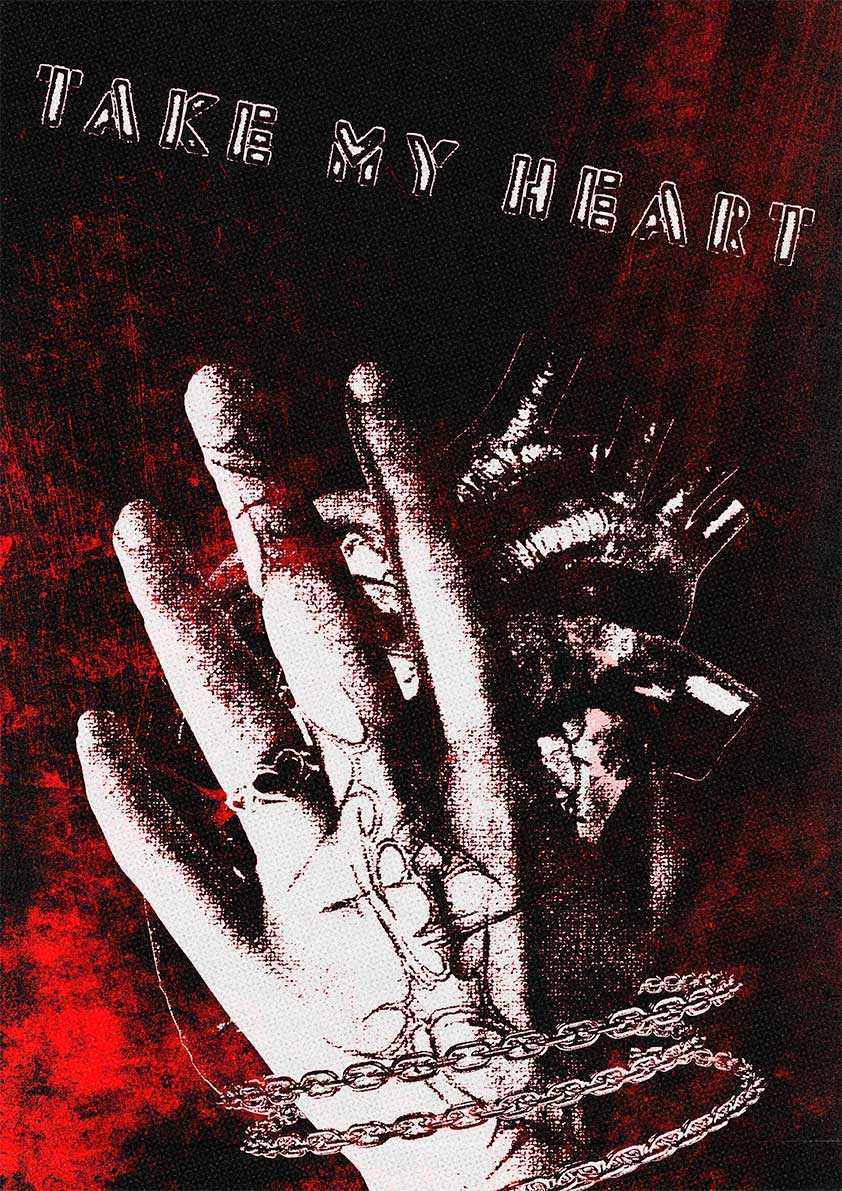 Take My Heart Plakat